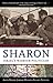Sharon: Israel's Warrior-Politician