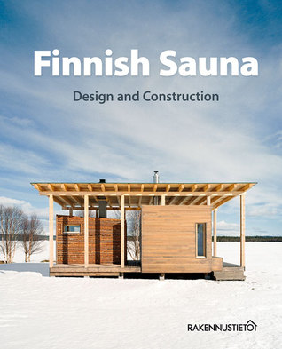 Finnish Sauna Design and Construction