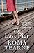 The Last Pier by Roma Tearne
