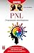 PNL: Programación neurolingüística (Esenciales) (Spanish Edition)