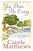 You Drive Me Crazy by Carole Matthews