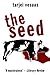 The Seed (Peter Owen Modern Classic)