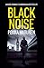 Black Noise (Studio)
