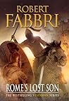 Rome's Lost Son by Robert Fabbri