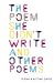 The Poem She Didn't Write a...