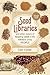 Seed Libraries: And Other M...