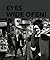 Eyes Wide Open! 100 Years o...