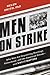 Men on Strike by Helen Smith