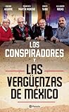 Los conspiradores...