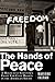 The Hands of Peace by Marione Ingram
