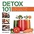 Detox 101: A 21-Day Guide to Cleansing Your Body through Juicing, Exercise, and Healthy Living