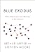 Blue Exodus by Arthur B. Laffer