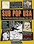 Sub Pop USA: The Subterrane...