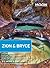 Moon Zion & Bryce: Includin...