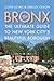 The Bronx: The Ultimate Gui...
