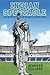 Indian Spectacle: College Mascots and the Anxiety of Modern America (Critical Issues in Sport and Society)