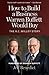 How to Build a Business Warren Buffett Would Buy by Jeff Benedict