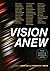 Vision Anew: The Lens and S...