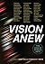 Vision Anew by Adam Bell