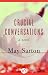 Crucial Conversations: A Novel