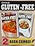 Gluten-Free Indian Recipes and Gluten-Free Slow Cooker Recipes: 2 Book Combo (Going Gluten-Free)