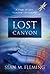 Overcoming Grief: Lost Canyon (Overcoming Grief and Loss of a Child)