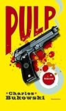 Pulp by Charles Bukowski