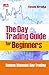 The Day Trading Guide for Beginners