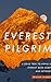 Everest Pilgrim by Tristan Higbee
