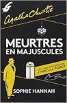 Meurtres en majuscules by Sophie Hannah