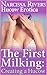 The First Milking: Her Firs...