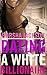 Dating a White Billionaire