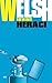 Heráci by Irvine Welsh