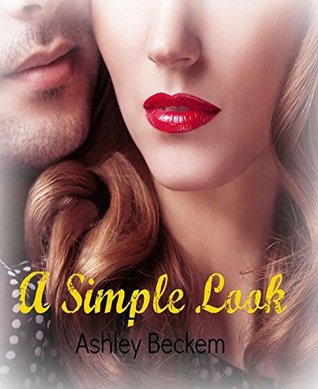 A Simple Look (Kindle Edition)