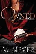 Owned (Decadence after Dark, #1)