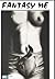 Fantasy me