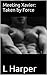 Meeting Xavier: Taken by Force