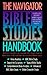 The Navigator Bible Studies Handbook (LifeChange)