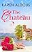 The Chateau by Karen Aldous