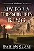 Spy for a Troubled King (Adventures of Grant Scotland, #2)