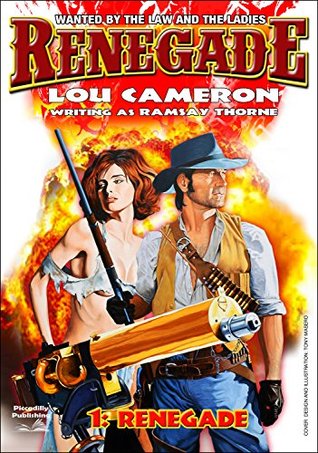Renegade 1: Renegade (A Captain Gringo Western)
