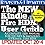 The NEW Kindle Fire HDX User Guide by Charles Tulley