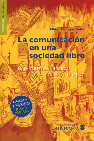 La comunicación en una sociedad libre