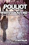 Write About Me by Melissa-Jane Pouliot
