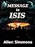 Message to ISIS by Allen Simmons