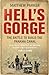 Hell's Gorge by Matthew Parker