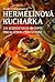 Hermelínová kuchařka by Marie Formáčková