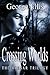 Crossing Worlds (The Bhesar...