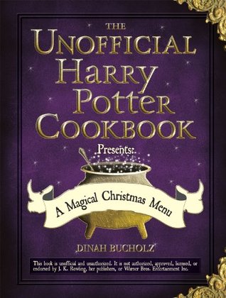 The Unofficial Harry Potter Cookbook Presents: A Magical Christmas Menu (Unofficial Cookbook)