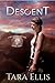 Descent (Forgotten Origins Trilogy, #3)